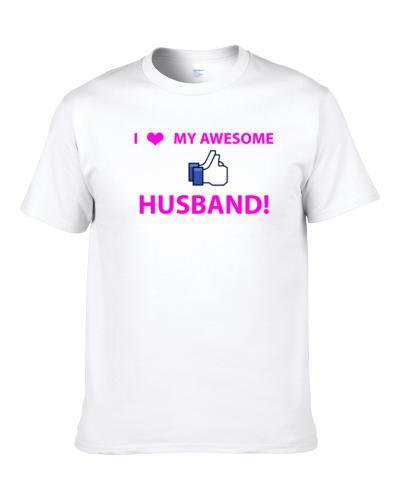 love awesome hubby cw S-3XL Shirt