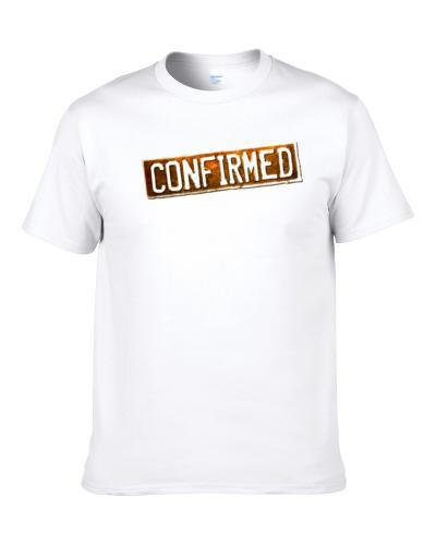 Mythbusters Science Confirmed T Shirt