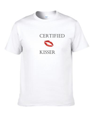 Certified Kisser Cool T Shirt