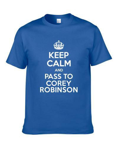 Keep Calm And Pass To Corey Robinson Detroit Football Player Sports Fan T Shirt