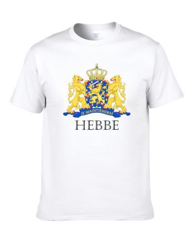HEBBE Dutch Last Name Surname Holland Netherlands Coat Of Arms Shirt
