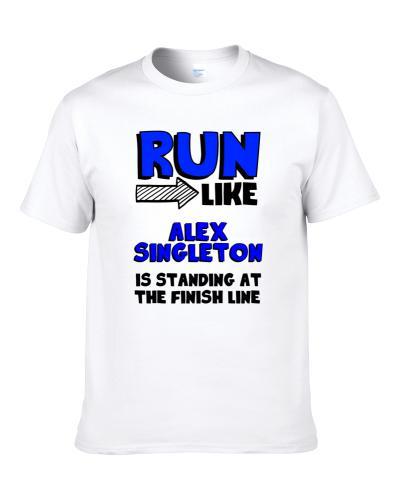 Run Like Alex Singleton Is At Finish Line Seattle Football Player Shirt For Men