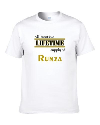 Runza I Want A Lifetime Supply Favorites TEE