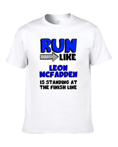 Run Like Leon Mcfadden Is At Finish Line San Francisco Football Player Shirt For Men