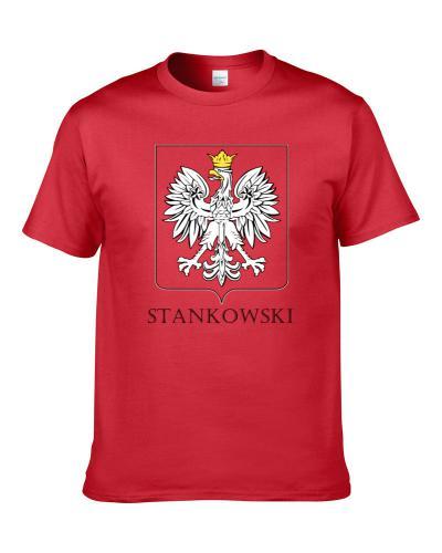 Stankowski Polish Last Name Custom Surname Poland Coat Of Arms S-3XL Shirt