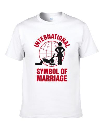International Symbol Of Marriage Funny Relationship Valentines Day Parody S-3XL Shirt