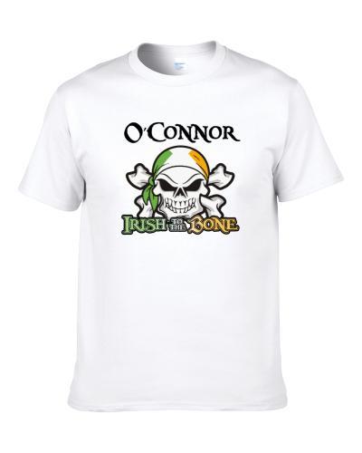O'Connor Irish To The Bone St Patricks Day S-3XL Shirt