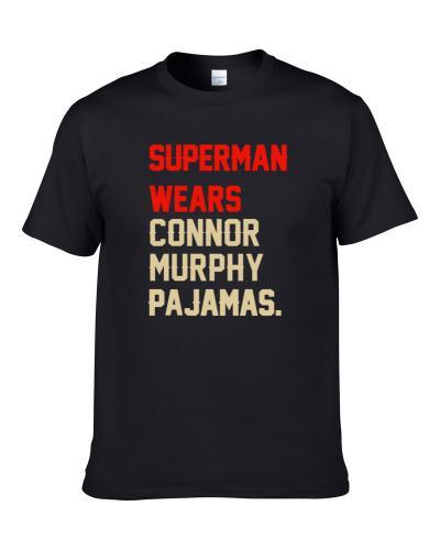 Superman Wears Connor Murphy Pajamas Phoenix Hockey Player Shirt