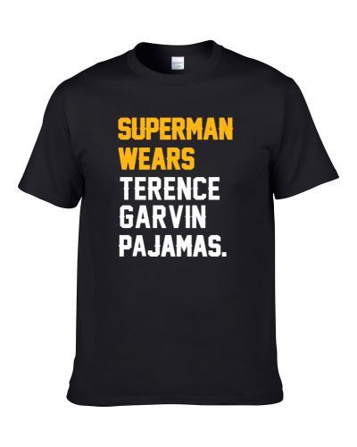 Superman Wears Terence Garvin Pajamas Pittsburgh Football Player Shirt For Men
