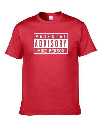 Mike Person Parental Advisory San Francisco Football Fan Shirt
