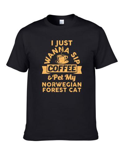 Sip Coffee And Pet My Norwegian Forest Cat Funny Cat Lover Shirt