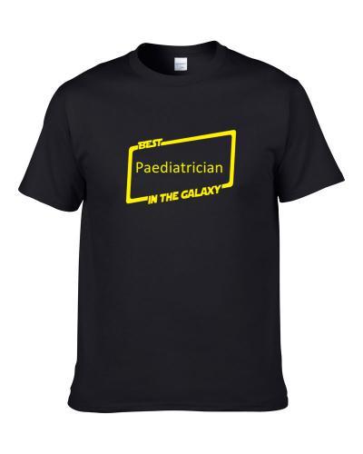 Star Wars The Best Paediatrician In The Galaxy  S-3XL Shirt