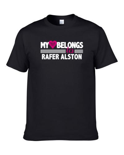 My Heart Belongs To Rafer Alston Milwaukee Basketball Player Fan tshirt