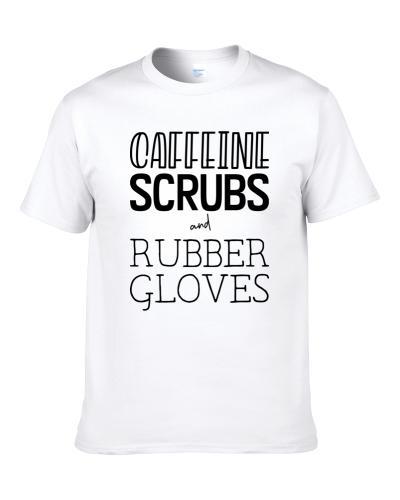 Caffeine Scrubs And Rubber Gloves Nurse Life Job Womens Apron TEE