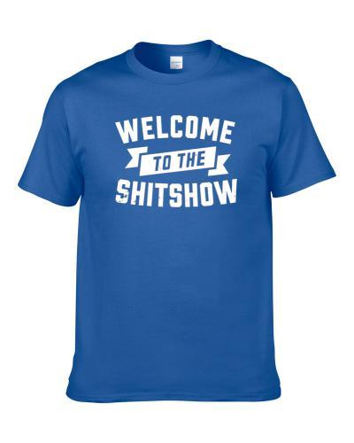Welcome To The Shitshow Funny Sports Parody T Shirt