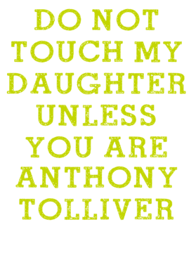 Do Not Touch My Daughter Unless You Are Anthony Tolliver Atlanta Basketball Player Funny Fan Men T Shirt