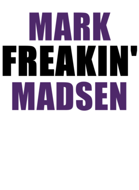 Mark Madsen Freakin Sports Basketball Los Angeles California Shirt