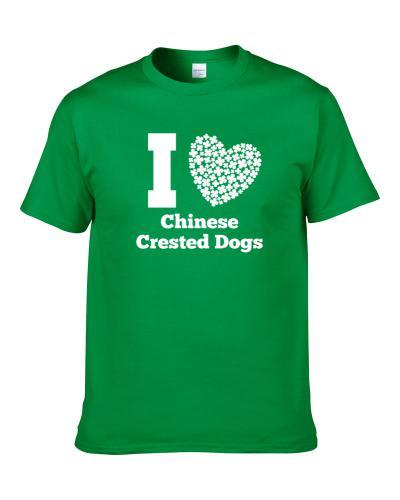 I Love Chinese Crested Dogs St. Patrick's Day Pet Dog Lover S-3XL Shirt
