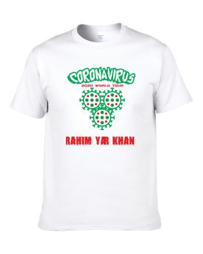 Coronavirus 2020 World Tour Rahim Yar Khan S-3XL Shirt
