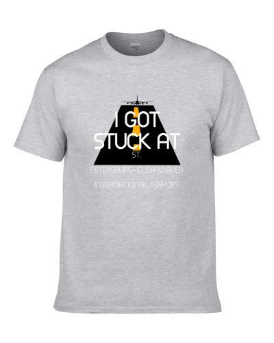 I Got Stuck At St. Petersburg-clearwater International Airport Funny tshirt