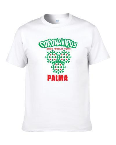 Coronavirus 2020 World Tour Palma S-3XL Shirt