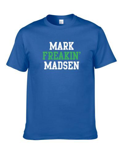Mark Madsen Freakin Favorite Minnesota Basketball Player Fan Men T Shirt