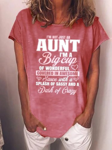 I'm Not Just An Aunt Tee