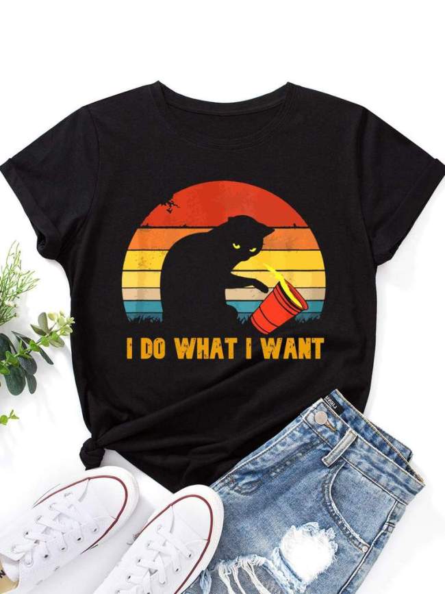 I Do What I Want Funny Cat Graphic Tee Women Round Neck Letter T-shirt