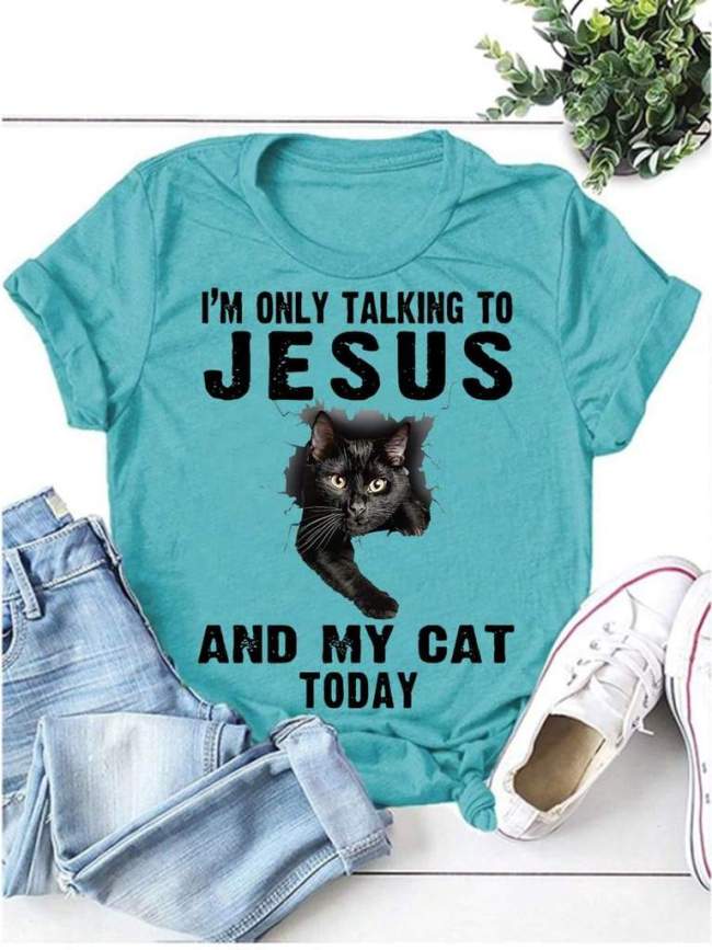 I`m Only Talking To Jesus Tee