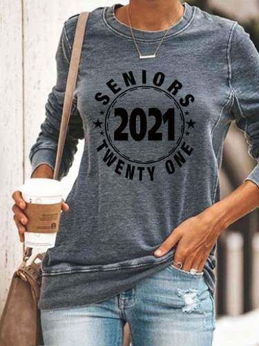 Seniors Twenty One Letter Print Casual Sweatshirt