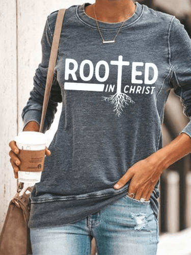 Rooted In Christ Letter Print Casual Sweatshirt