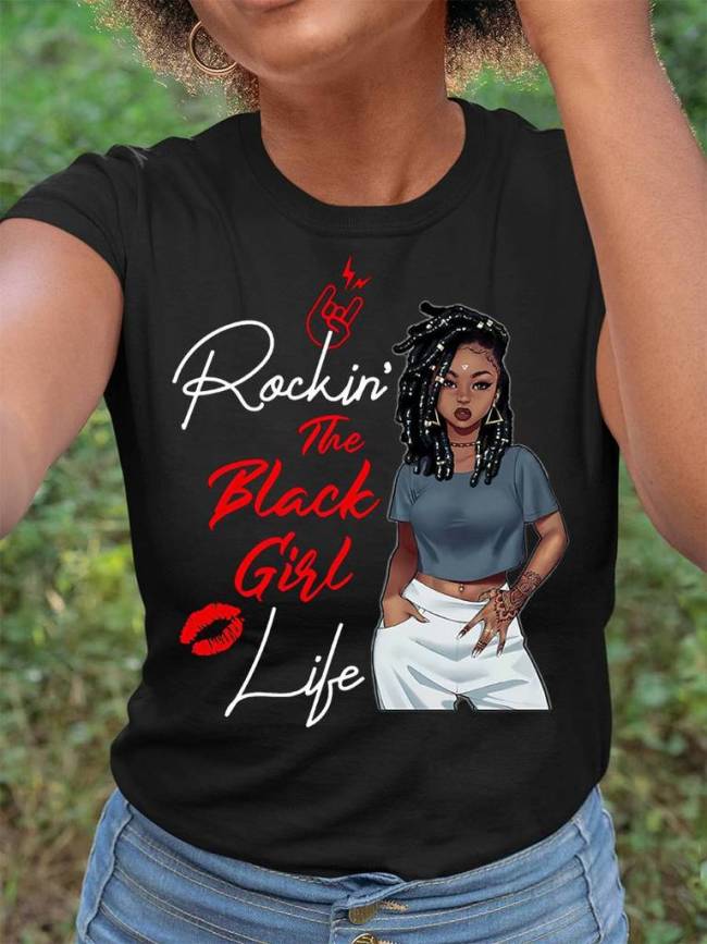 Rockin' The Black Girl Life Graphic T-shirt