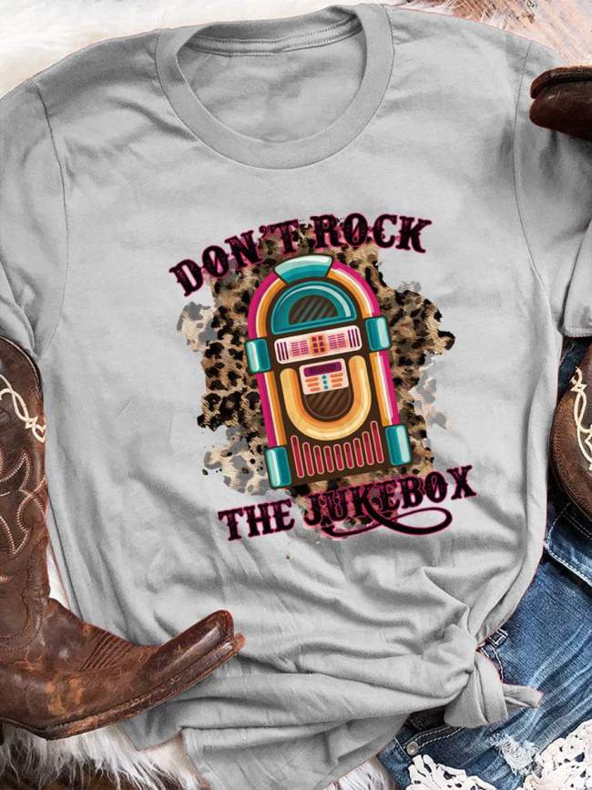 Don`t Rock The Jukebox Tee