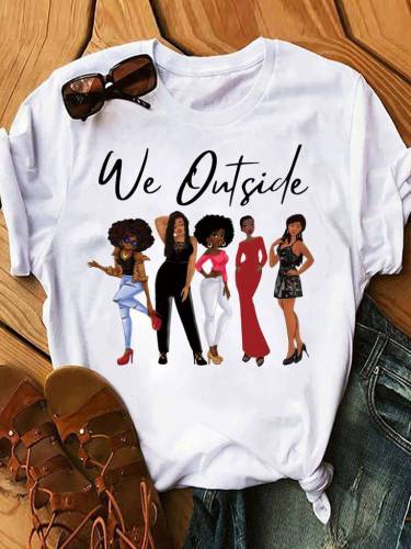We Outside Black Girls Together Graphic Tees