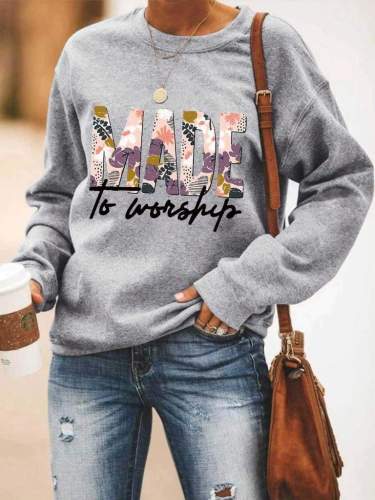 Made to Worship Sweatshirt