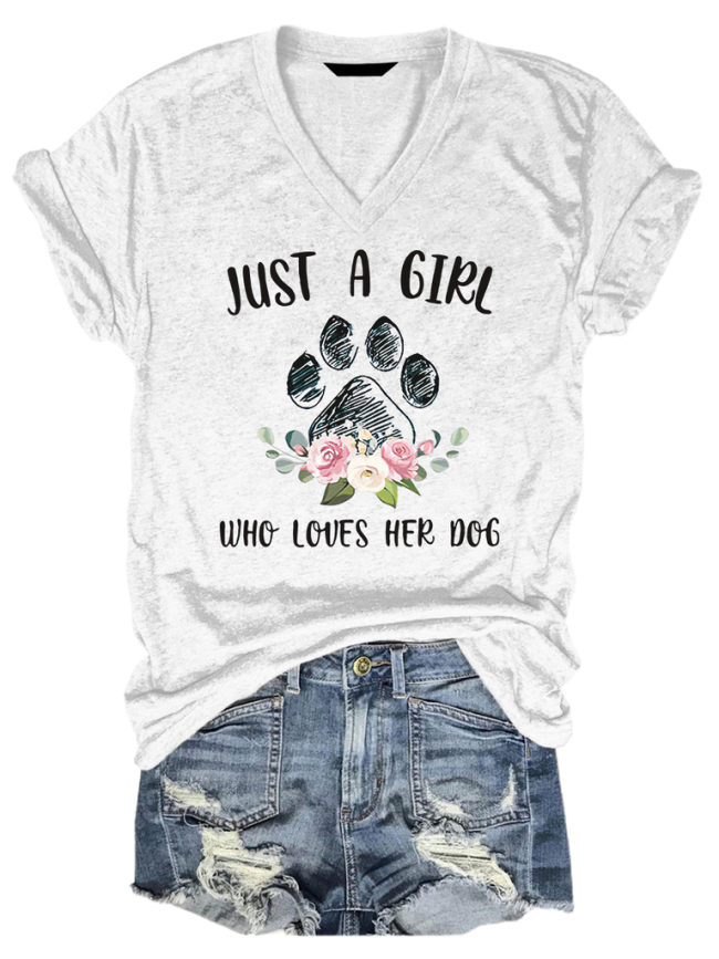 Just A Girl Who Loves Her Dog Tee