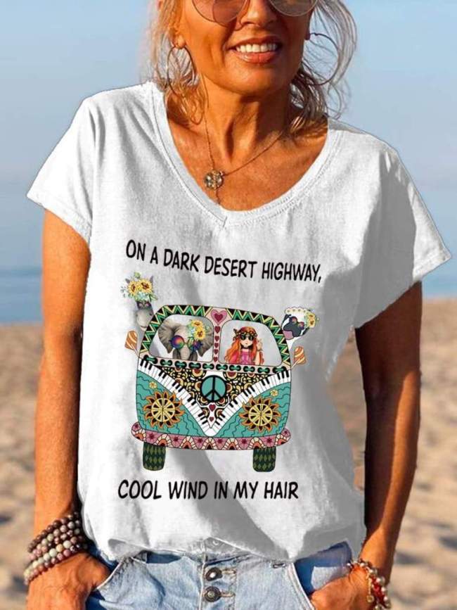 On A Dark Desert Highway Cool Wind In My Hair Hippie Print Tees