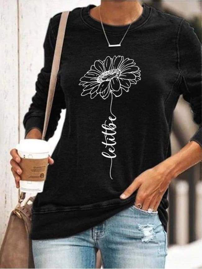 Let It Be Sunflower Print Casual Sweatshirt