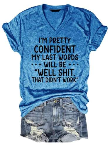My Last Words T-Shirt