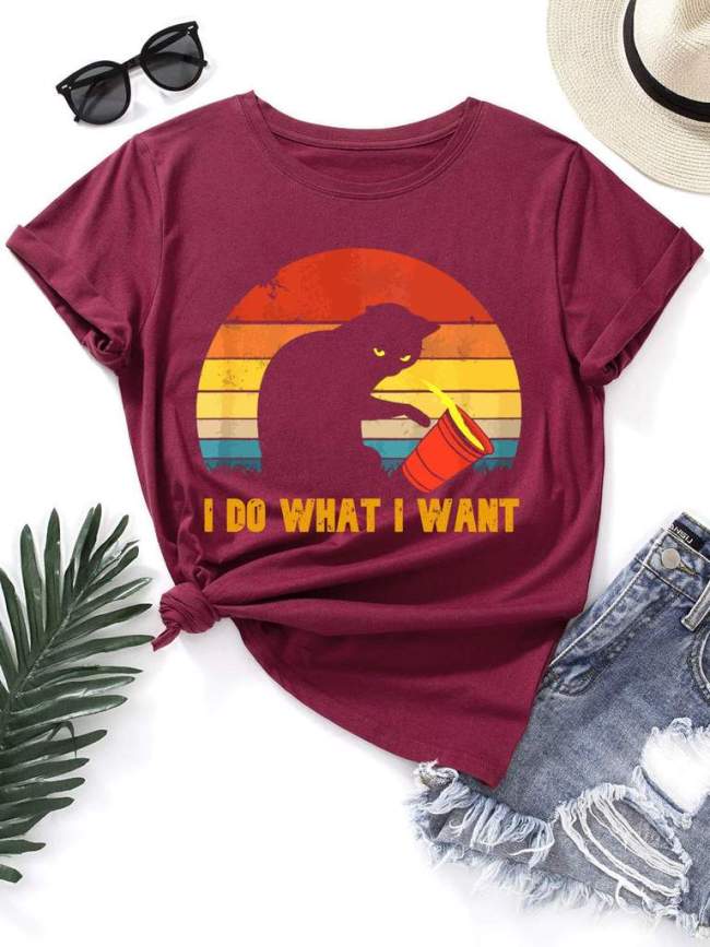 I Do What I Want Funny Cat Graphic Tee Women Round Neck Letter T-shirt