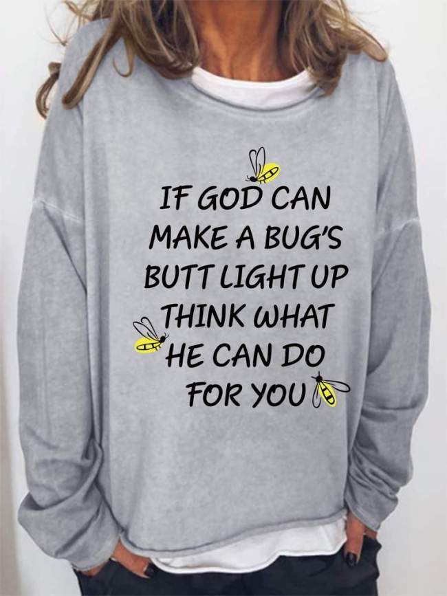 What God Can Do For You Sweatshirt