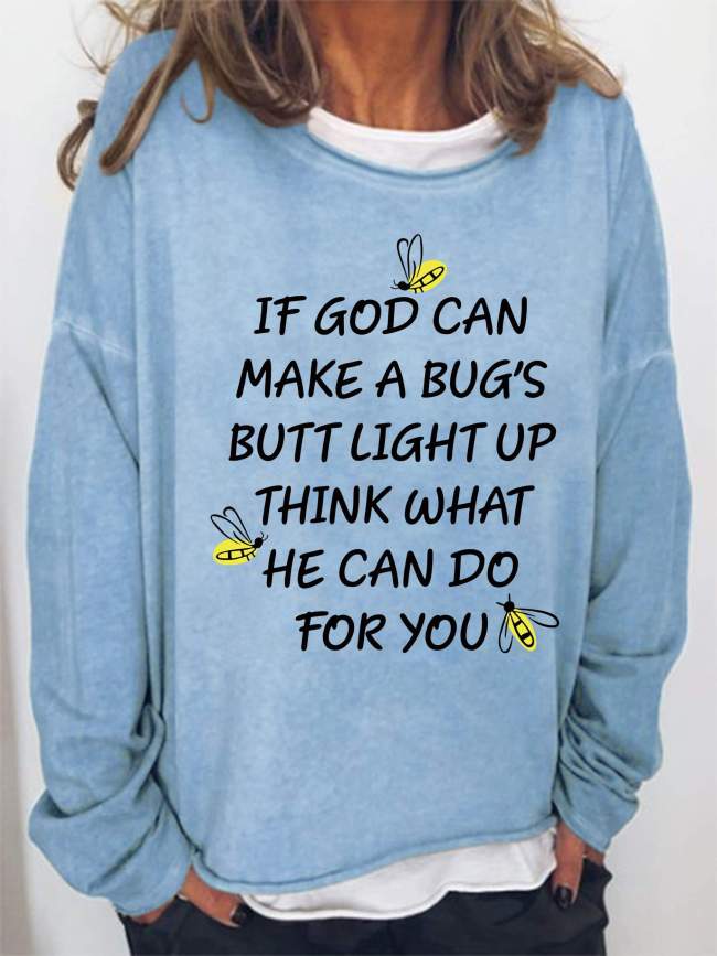 What God Can Do For You Sweatshirt