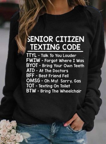 Women's Senior Citizen Texting Codes Sweatshirts Letter Print Long Sleeve Round Neck Daily Sweatshirt