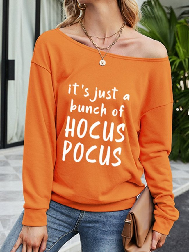 It's Just A Bunch Of Hocus Pocus Halloween Sweatshirt