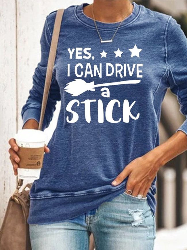 Yes I Can Drive A Stick Sweatshirt