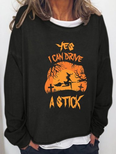 Halloween Yes I Can Drive A Stick Long Sleeve Casual  Sweatshirt