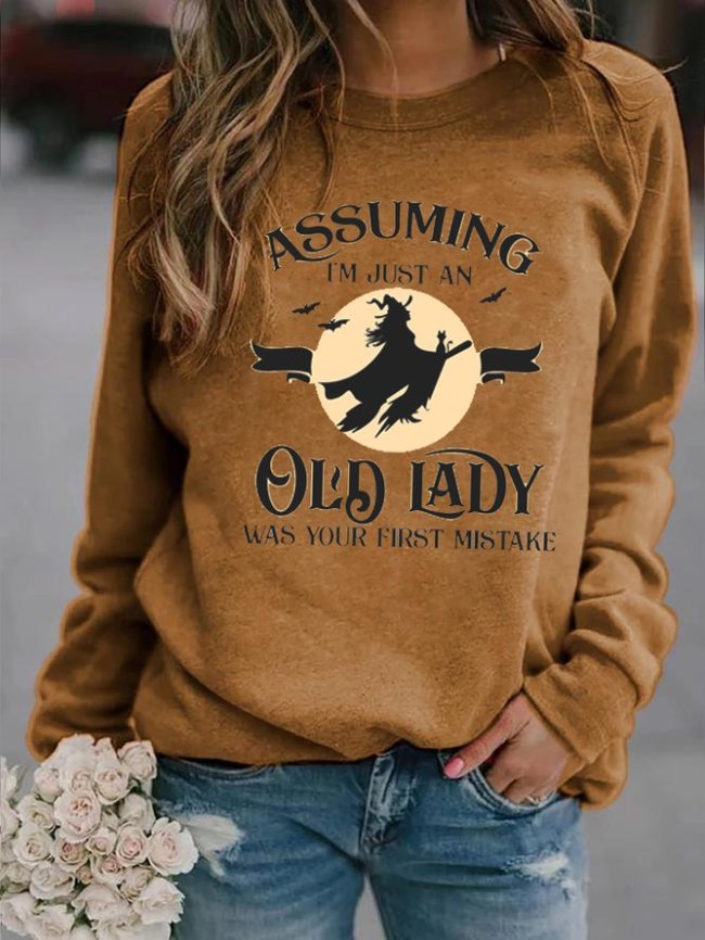 Halloween , Assuming I'm Just An Old Lady Was Your First Mistake Women Sweater