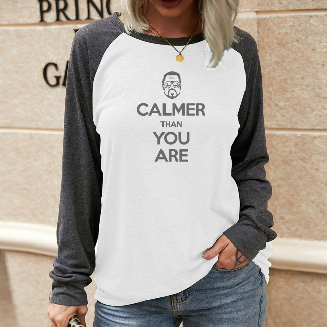 The Dudeism Clamer Than You Are Long Sleeve Women Sweatshirt