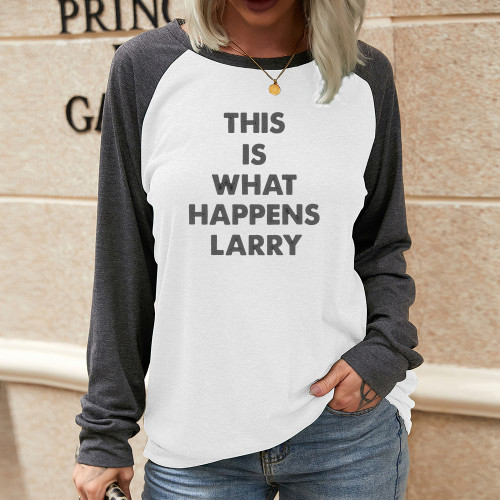 This Is What Happens Larry The Big Lebowski Women's Long Sleeve Sweatshirt