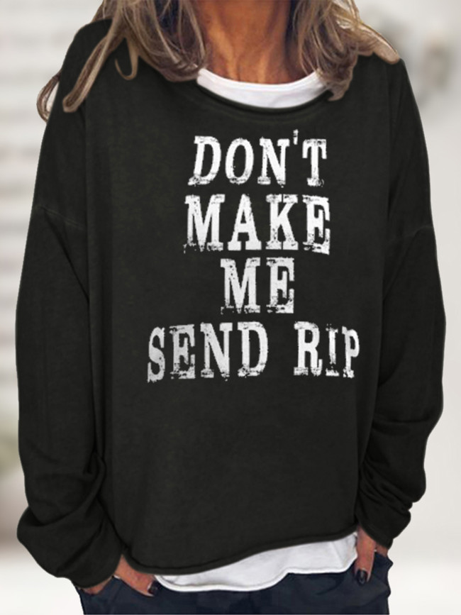 Rip Wheeler Don't Make Me Send Rip Women's Pullover Sweatshirt